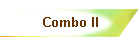 Combo II